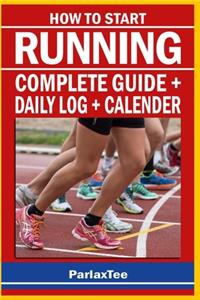 How To Start Running Complete Guild + Daily Log + Calendar