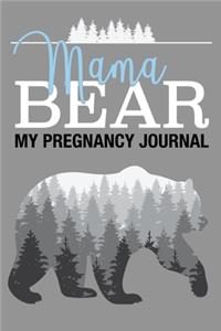 Mama Bear My Pregnancy Journal