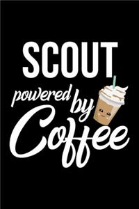 Scout Powered by Coffee