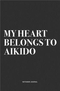 My Heart Belongs To Aikido