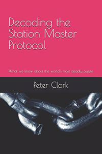 Decoding The Station Master Protocol