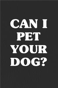 Can I Pet Your Dog?