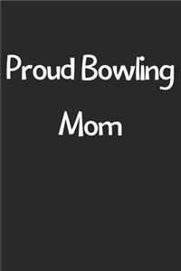 Proud Bowling Mom
