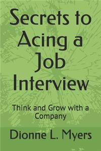 Secrets to Acing a Job Interview