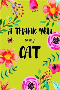 A Thank You To My Cat