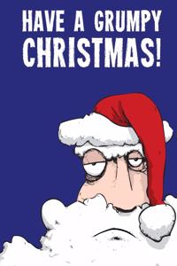 Have A Grumpy Christmas