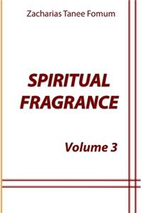 Spiritual Fragrance (Volume 3)