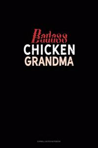 Badass Chicken Grandma