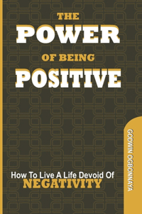 Power of Being Postive
