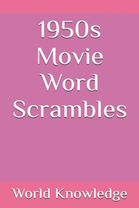 1950s Movie Word Scrambles