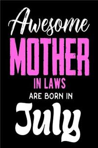 Awesome Mother In Laws Are Born In July
