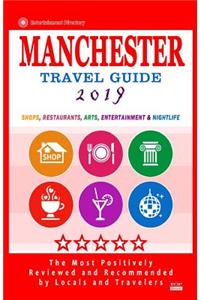 Manchester Travel Guide 2019