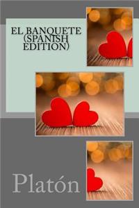 El banquete (Spanish Edition)