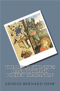 The Revolutionist's Handbook and Pocket Companion