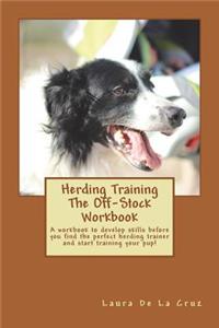 Herding Training The Off-Stock Workbook