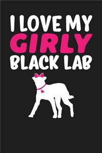 I Love My Girly Black Lab