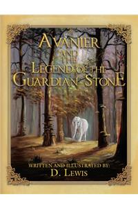 Avanier and the Legend of the Guardian Stone