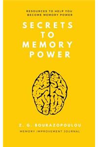 Secrets to Memory Power: Resources to Help You Become Memory Power