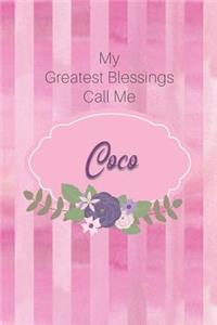 My Greatest Blessings Call Me Coco