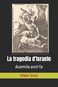 tragedia d'Israele