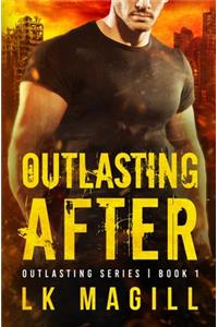 Outlasting After