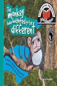 monkey who wanted to be different