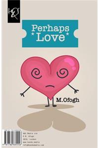 Perhaps Love: Shayad Eshgh