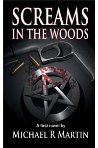 Screams in the Woods