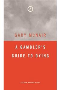 Gambler's Guide to Dying