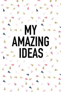 My Amazing Ideas
