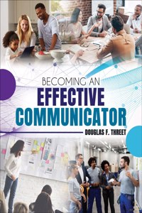 Becoming A More Effective Communicator and Leader