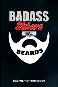 Badass Skiers Have Beards
