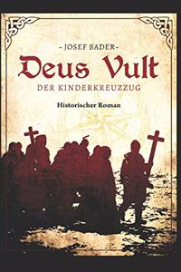 Deus Vult! Der Kinderkreuzzug