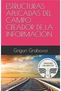 Estructuras Aplicadas del Campo Creador de la Informaci?n