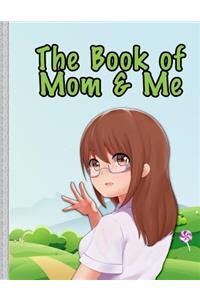 Book of Mom and Me