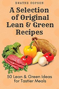 A Selection of Original Lean & Green Recipes