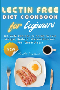 Lectin Free Diet Cookbook for Beginners