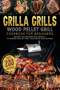 Grilla Grills Wood Pellet Grill Cookbook For Beginners
