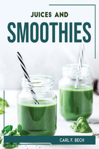 JUICES and SMOOTHIES