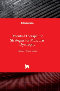 Potential Therapeutic Strategies for Muscular Dystrophy
