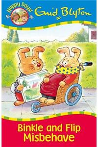 Binkle and Flip Misbehave