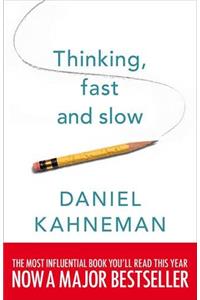 Thinking, Fast and Slow