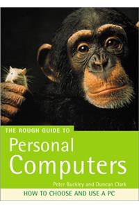 The Rough Guide to Personal Computers (Miniguides)
