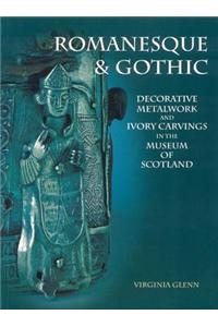 Romanesque and Gothic Decorative Metalwork and Ivory Carvings