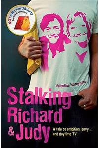 Stalking Richard and Judy