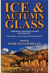 Ice & Autumn Glass