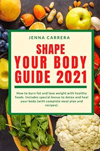 Shape you body guide 2021