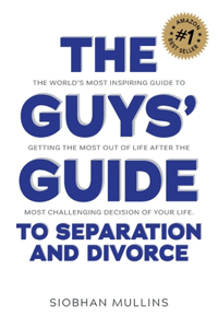 Guys' Guide to Separation and Divorce