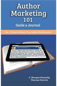 Author Marketing 101 Guide and Journal