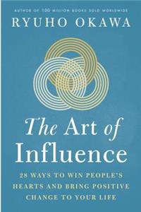 The Art of Influence